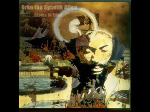 Orko the Sycotik Alien - Atoms of Eden - American Fear