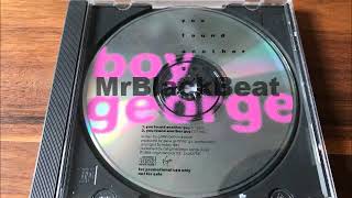 Boy George - You Found Another Guy (12&quot; Mix)(1989)[PROMO][NEW JACK SWING] --Teddy Riley--
