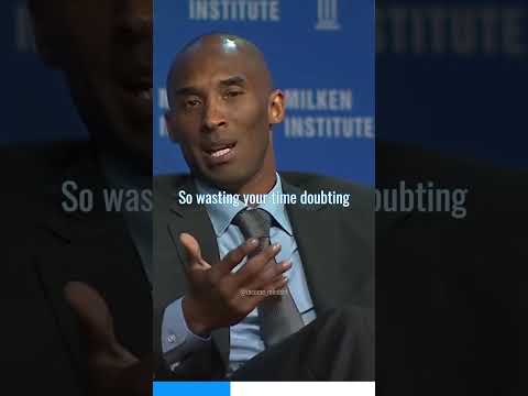 Doubting yourself is pointless - Kobe Bryant