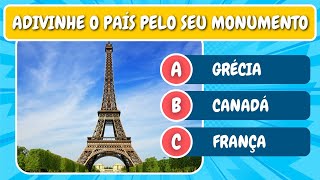 ADIVINHE QUAL É O PAÍS PELO MONUMENTO
