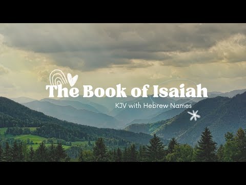 The Book of Isaiah (KJV with Hebrew names)