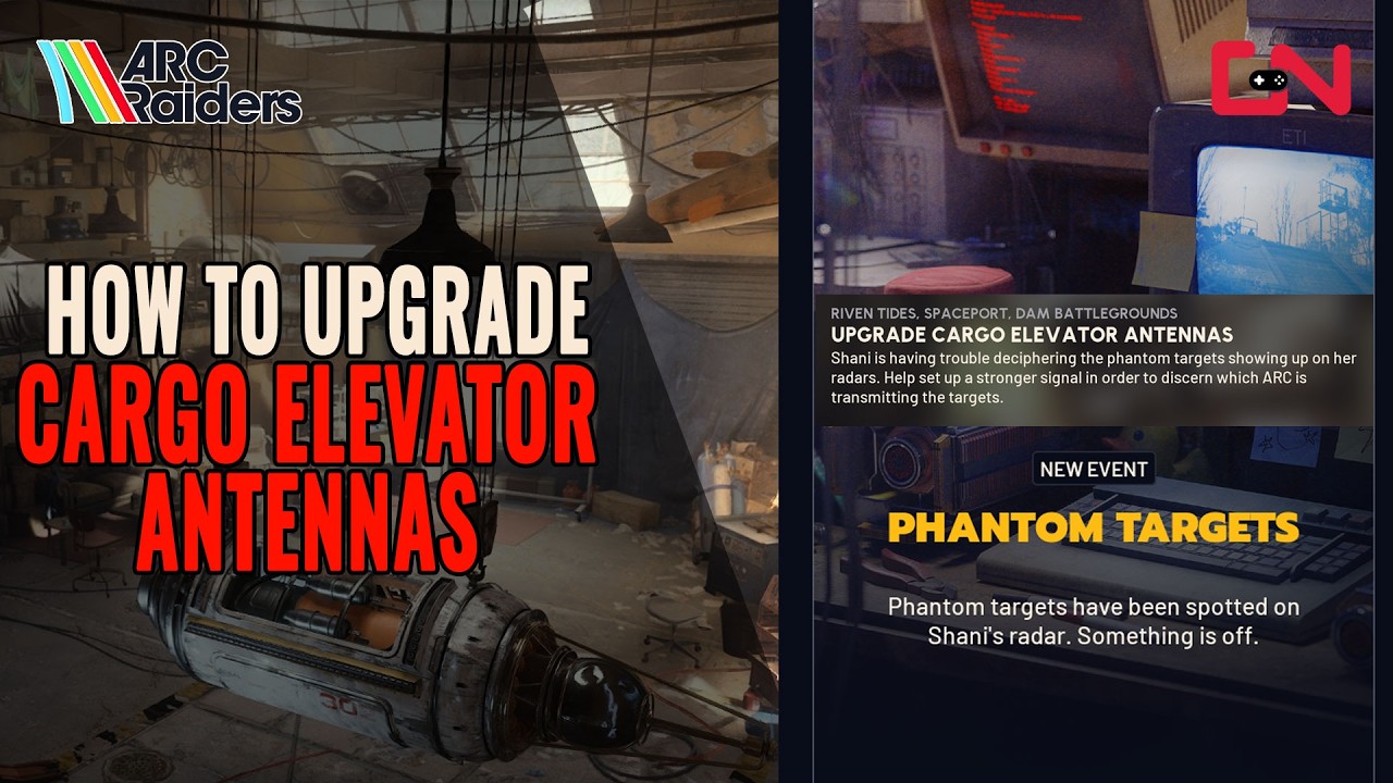 ARC Raiders Upgrade Cargo Elevator Antennas - PHANTOM TARGETS PROJECT