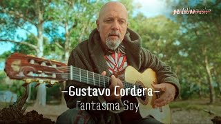 Gustavo Cordera - Fantasma Soy (Acoustic)