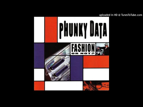Phunky Data - Fashion