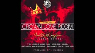 Crown Love Riddim Mix  Dancehall 2016  Head Concus