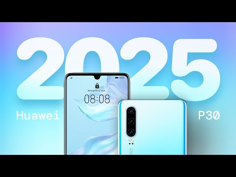 The Huawei P30 Experience in 2025.