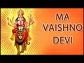 Jai Maa Vaishno Devi | Mantra Pushpanjali | Hindi ...