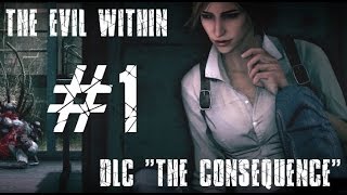 The Evil Within | DLC "The Consequence" | Let's Play en Español | Capitulo 1