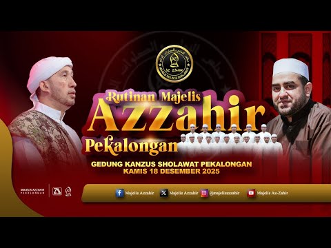 Rutinan Mejalis Azzahir Pekalongan Bersama : Habib Ali Zainal Abidin Assegaf & Majelis Az Zahir