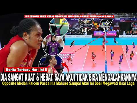 LANGSUNG KENA MENTAL‼️Spike Keras MEGAWATI Tumbangkan Medan Falcon, Pascalina Mahuze SAMPAI Akui Ini