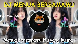 Download lagu DJ MENUA BERSAMAMU - MENUA BERSAMAMU SHANDY PAGALLA FULL BASS mp3 Download lagu DJ MENUA BERSAMAMU - MENUA BERSAMAMU SHANDY PAGALLA FULL BASS mp3