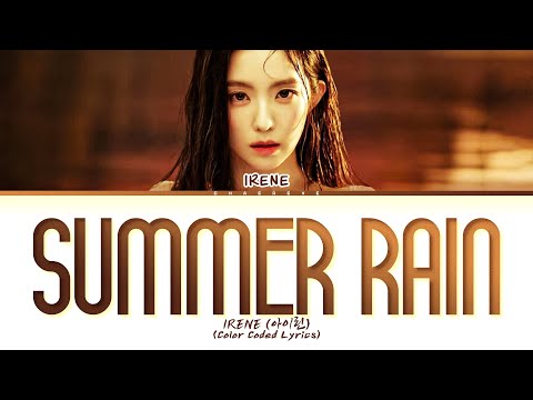 IRENE Summer Rain Lyrics (Color Coded Lyrics)