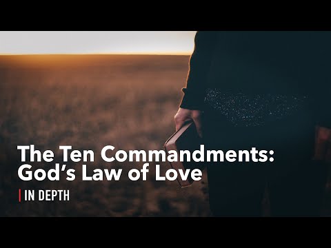 The Ten Commandments: God's Law of Love