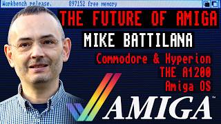 AMIGA'S FUTURE EXPLAINED: Mike Battilana on Commodore, Hyperion, AmigaOS, Retro Games & What's NEXT!