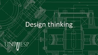 Projeto e Desenvolvimento do Produto - Aula 04 - Design thinking