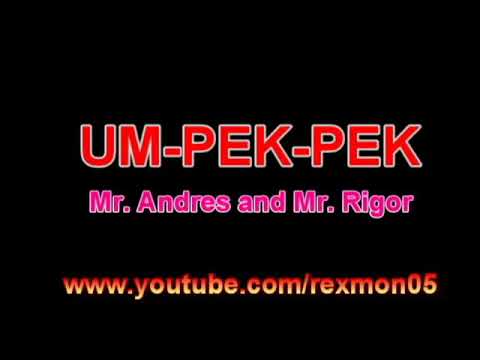 Um Pek-Pek by Mr. ANDRES and Mr. Rigor (ilocano jokes)