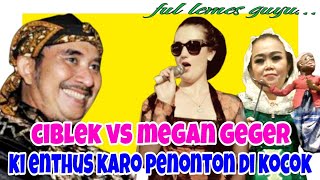 Download lagu AKSI CIBLEK VS MEGAN NGOCOK PERUT KI ENTHUS & PENONTON mp3