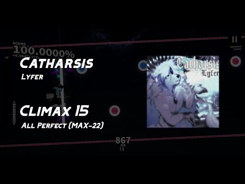 【Project: RUSHER】Catharsis [Climax 15] | All Perfect (MAX-22)
