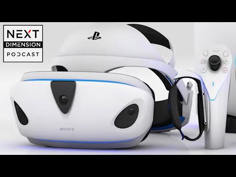 Next Dimension Podcast - The Playstation VR 2 Is Coming! We Celebrate & Discuss! Cheers!