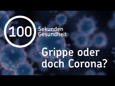 Ist das Grippe, eine Erkältung oder doch Corona? |  Unterschiede in 100 Sekunden erklärt