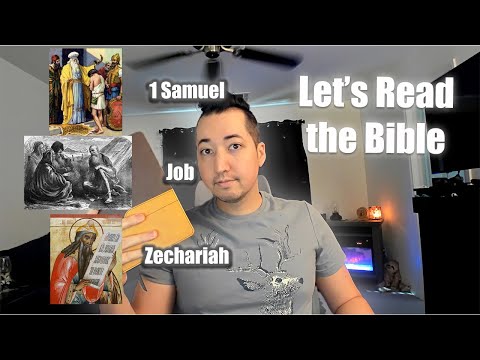 Day 237 of Let's Read the Bible - 1 Samuel 1, Job 8, Zechariah 11