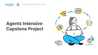 How to Submit Your Agents Intensive Capstone Project | AI Agents Intensive Course with Google