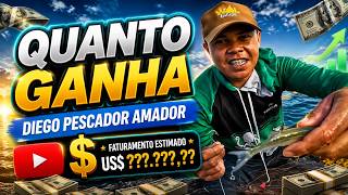 QUANTO GANHA O CANAL DIEGO PESCADOR AMADOR | GANHOS REAIS 2026