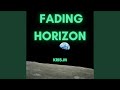 Fading Horizon
