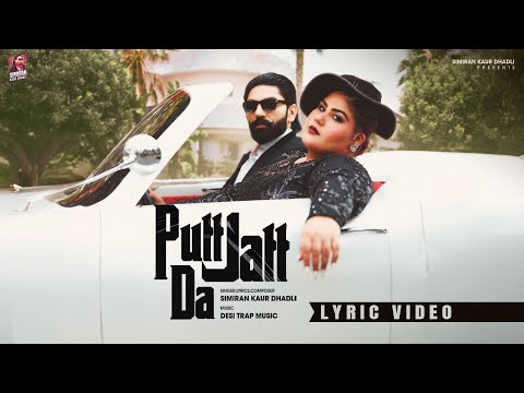 Putt Jatt Da (Official Lyric Video) | Simiran Kaur Dhadli | Desi Trap Music | Barinder Dhapai
