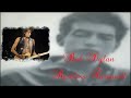 Bob Dylan - Restless Farewell (Lyrics)
