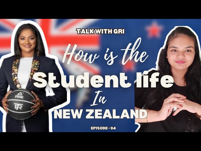 Student Life in New Zealand | අපිට හැමදෙයක්ම Balance කරන්න උගන්වනවා | Talk With GRI : Ep 04