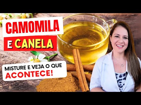 Misture CAMOMILA e CANELA e Veja o que ACONTECE com Você! (USE ASSIM)