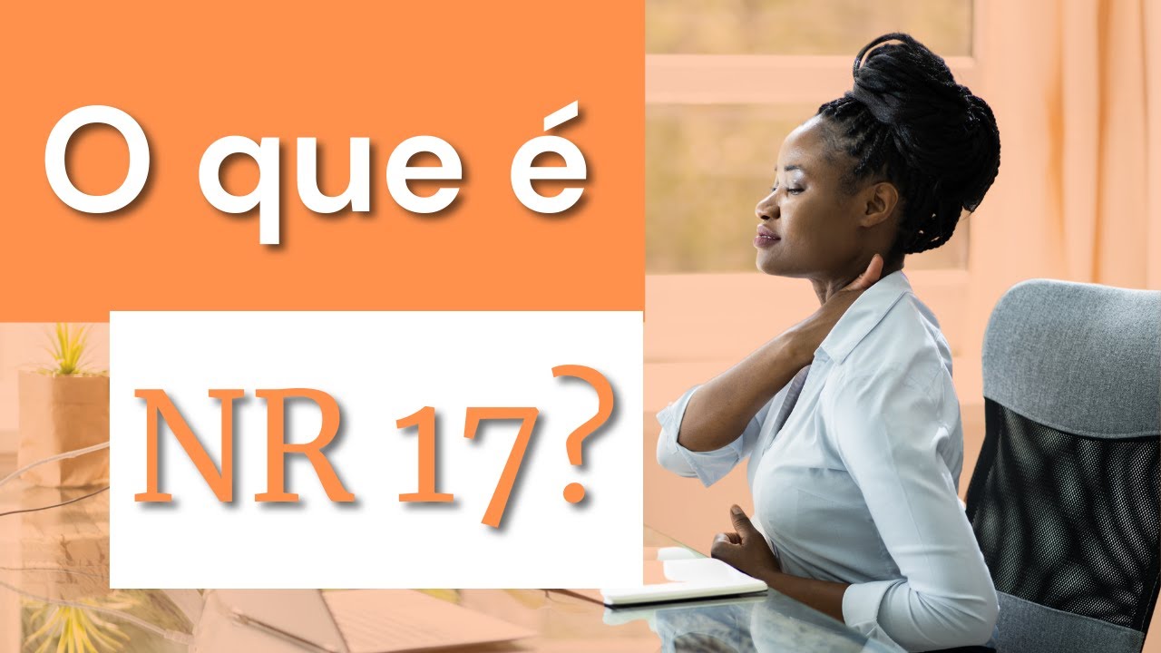 O que é NR 17 ??