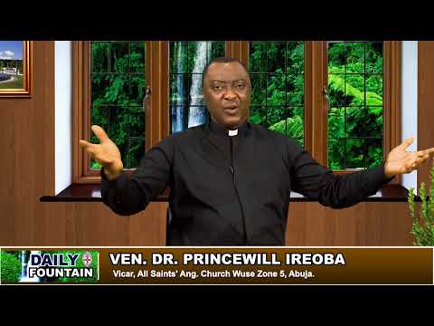 DAILY FOUNTAIN OF NOVEMBER 2, 2017 - VEN. DR. PRINCEWILL IREOBA