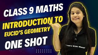 Introduction to Euclids Geometry | One Shot | Class 9 Math