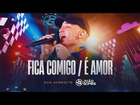 Fica Comigo - João Gomes