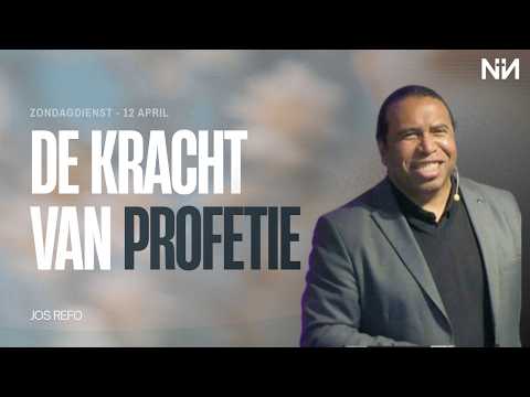 Jos Refo | De kracht van profetie | 12 April 2026