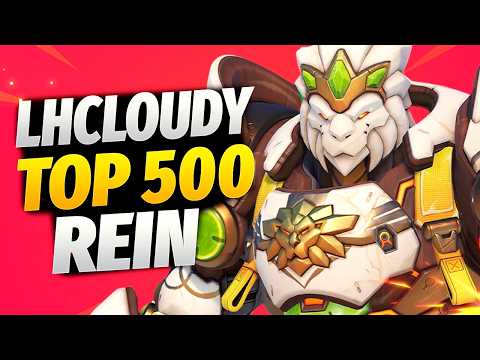 Watch the BEST Reinhardt in the World - LHCloudy! [Overwatch 2 Season 20 Top 500]