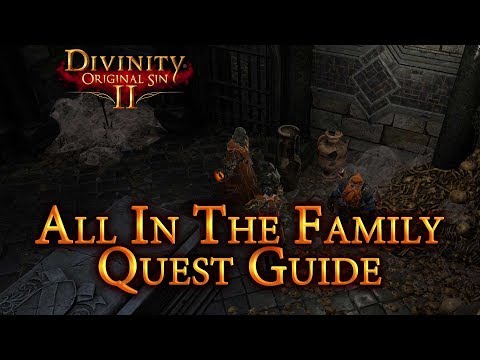All In The Family / Powerful Awakening - Divinity Original Sin 2 Quest Guide