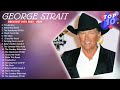 G E O R G E S T R A I T Greatest Hits Top 100 Artists To Listen In 2022 2023
