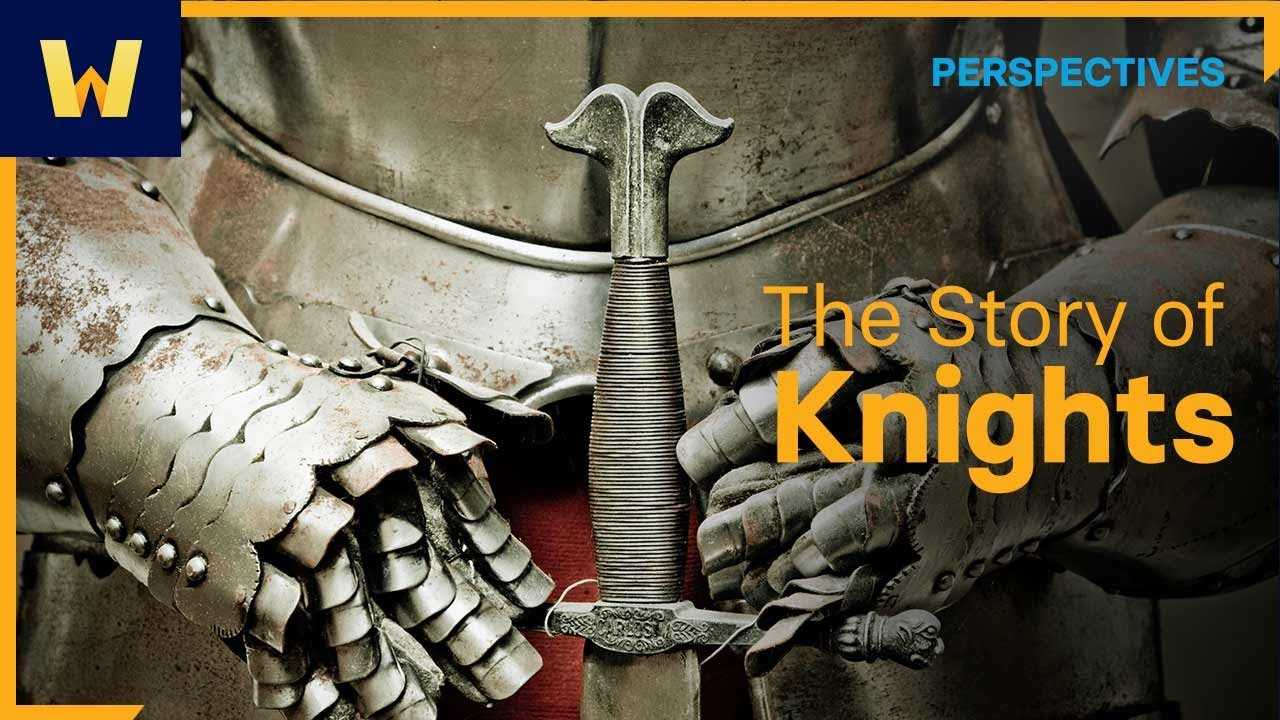 The Story of Knights | Wondrium Perspectives