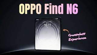 Oppo Find N6 Long Term Review - The Flattest Foldable is HERE 🔥| Price in UK
