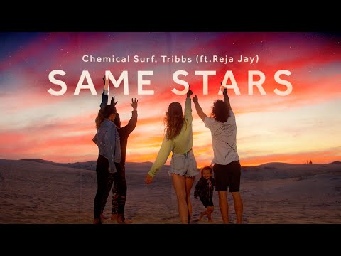 Chemical Surf, Tribbs - Same Stars (ft. Reja Jay) [Music Video]