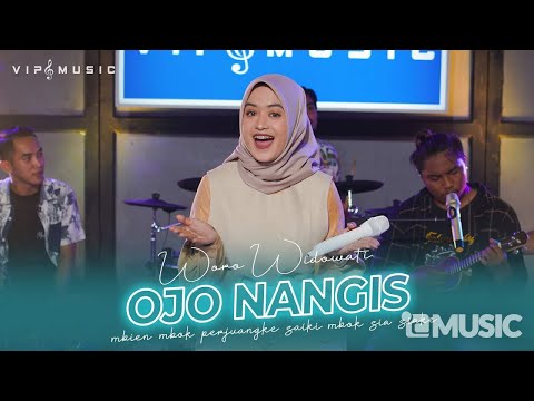 Ojo Nangis - Woro Widowati ft Vip Music (Official Live Music)
