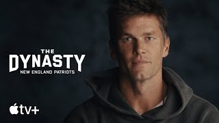 The Dynasty: New England Patriots — Official Teaser | Apple TV+
