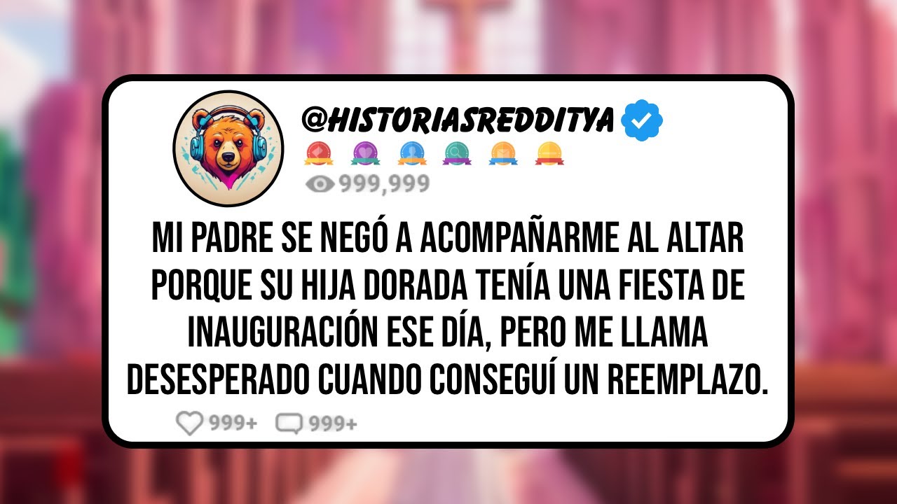 Mi Padre se Negó a Acompañarme al Altar Porque su Hija Dorada Tenía una Fiesta de Inauguración ese..