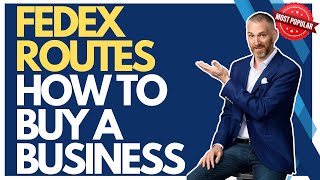 FedEx Routes | How to Buy a Business