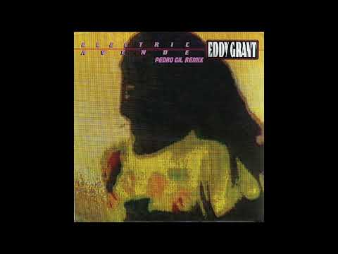 Eddy Grant - Electric Avenue (Pedro Gil Remix)