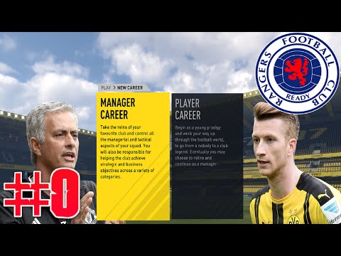 FIFA 17 RANGERS CAREER MODE - EPISODE 0 INTRODUCTION