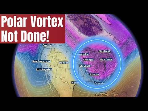 The Polar Vortex Is Reloading AGAIN - Coldest Air Of Season To Hit Northeast